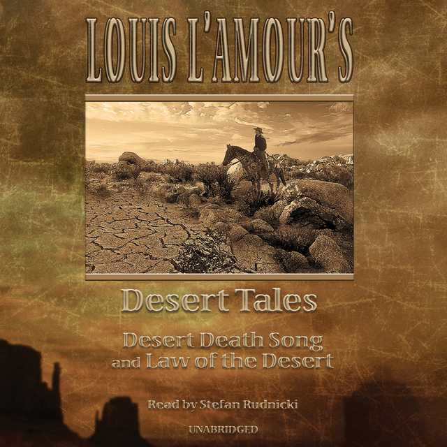 Louis L’Amour’s Desert Tales