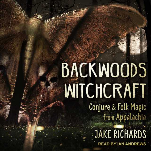 Backwoods Witchcraft