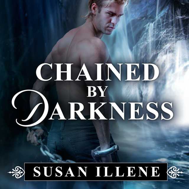 Chained By Darkness