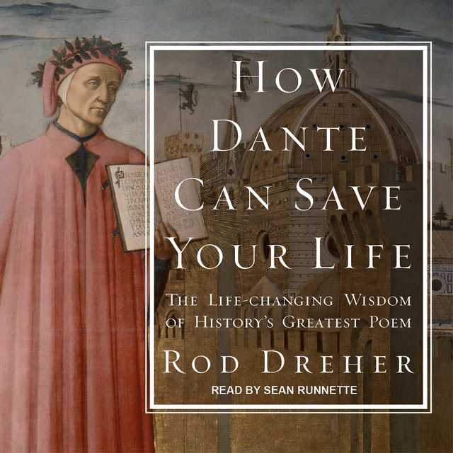 How Dante Can Save Your Life