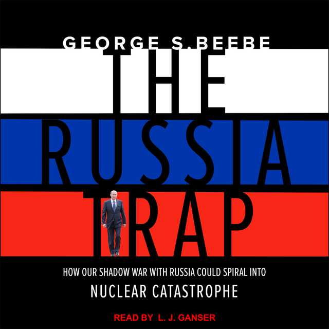 The Russia Trap