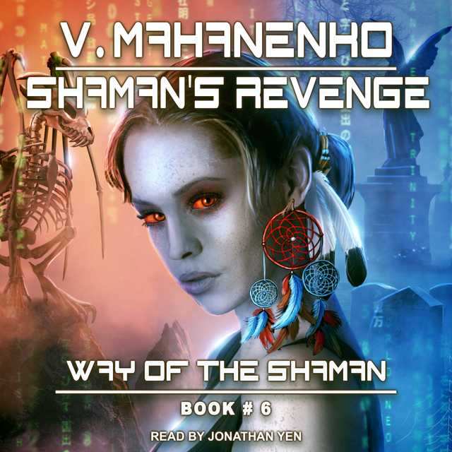 Shaman’s Revenge