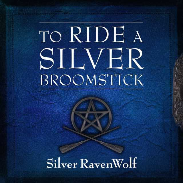 To Ride a Silver Broomstick