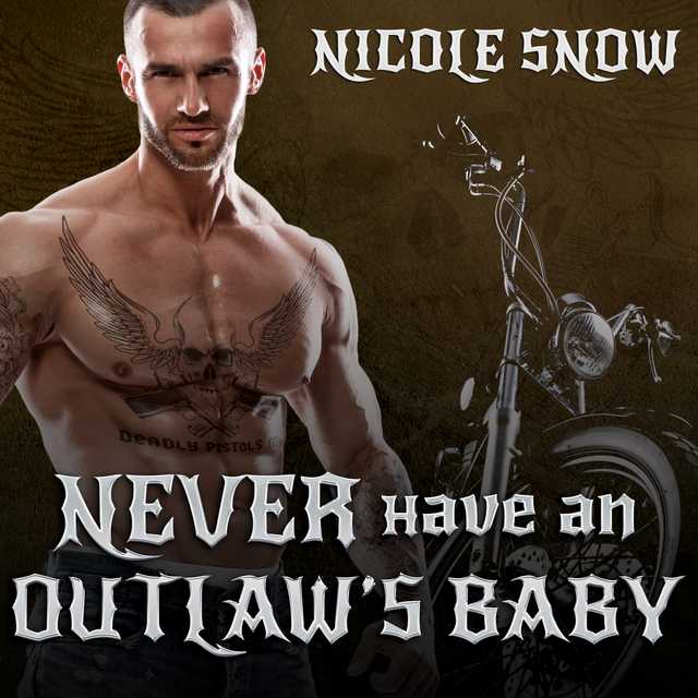 Never Have an Outlaw’s Baby