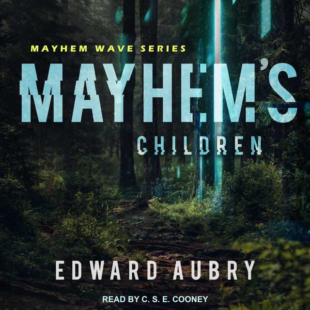 Mayhem’s Children