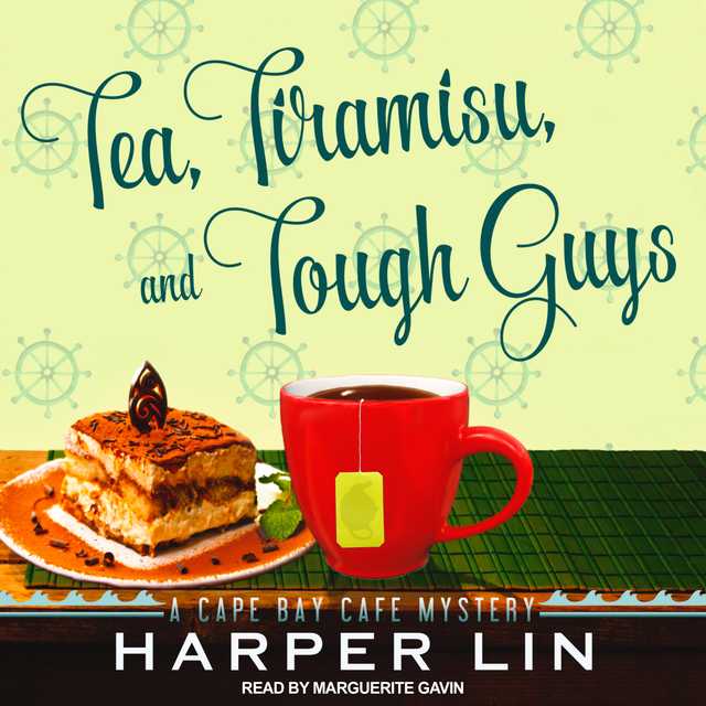 Tea, Tiramisu, and Tough Guys