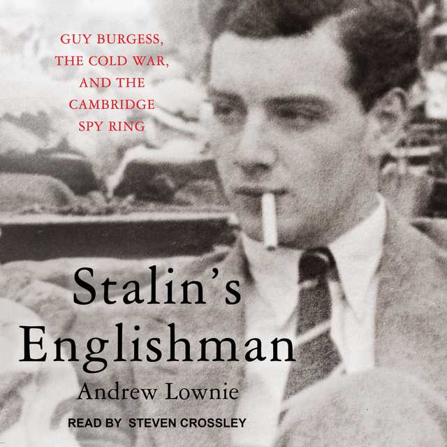Stalin’s Englishman