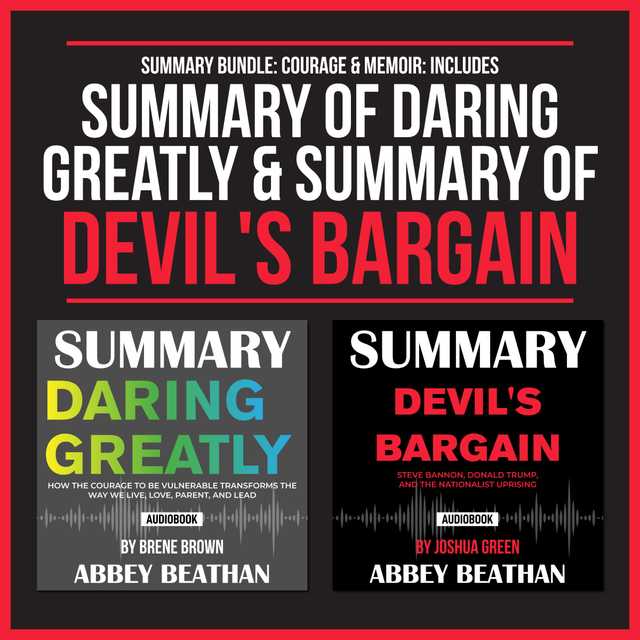 Summary Bundle: Courage & Memoir: Includes Summary of Daring Greatly & Summary of Devil’s Bargain