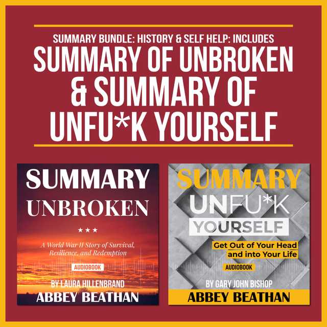 Summary Bundle: History & Self Help: Includes Summary of Unbroken & Summary of Unfu*k Yourself