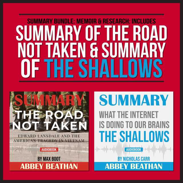 Summary Bundle: Memoir & Research: Includes Summary of The Road Not Taken & Summary of The Shallows