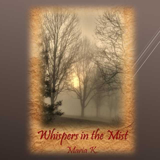 Whispers in the Mist