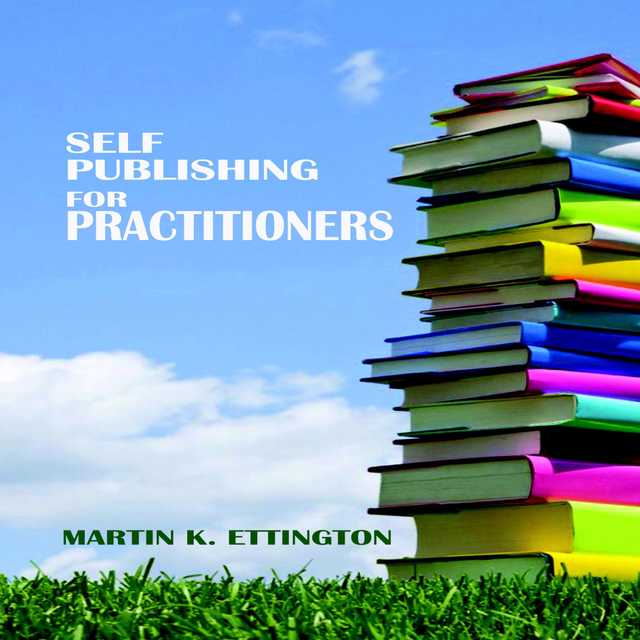 Self Publishing for Practitioners