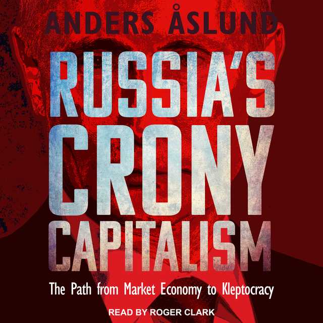 Russia’s Crony Capitalism