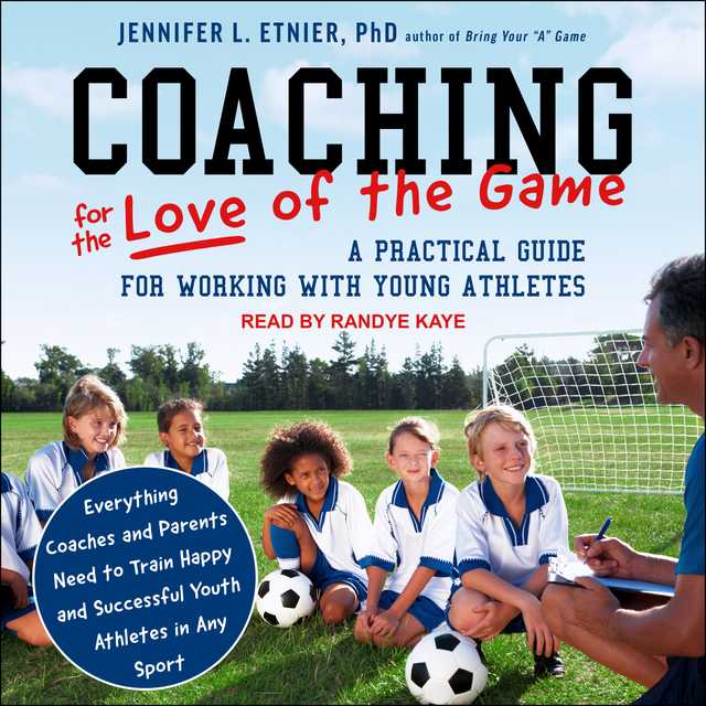 Coaching for the Love of the Game