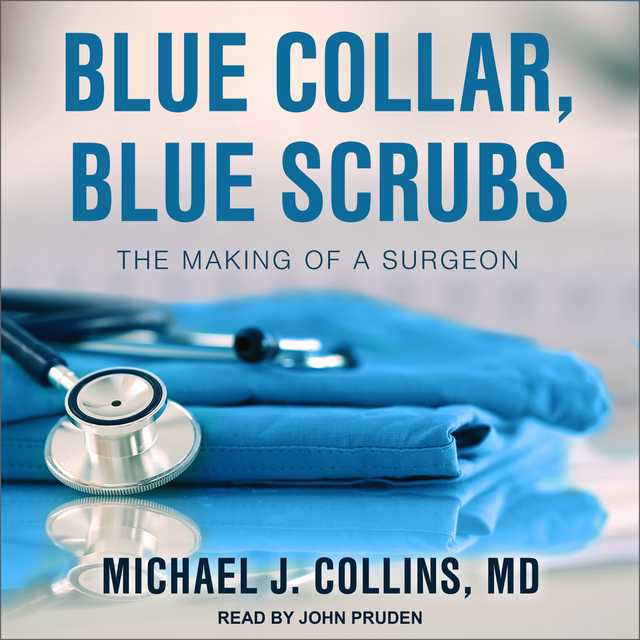 Blue Collar, Blue Scrubs
