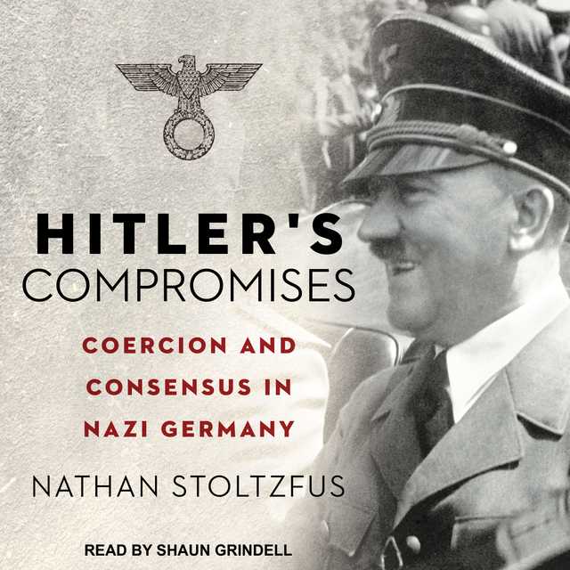 Hitler’s Compromises