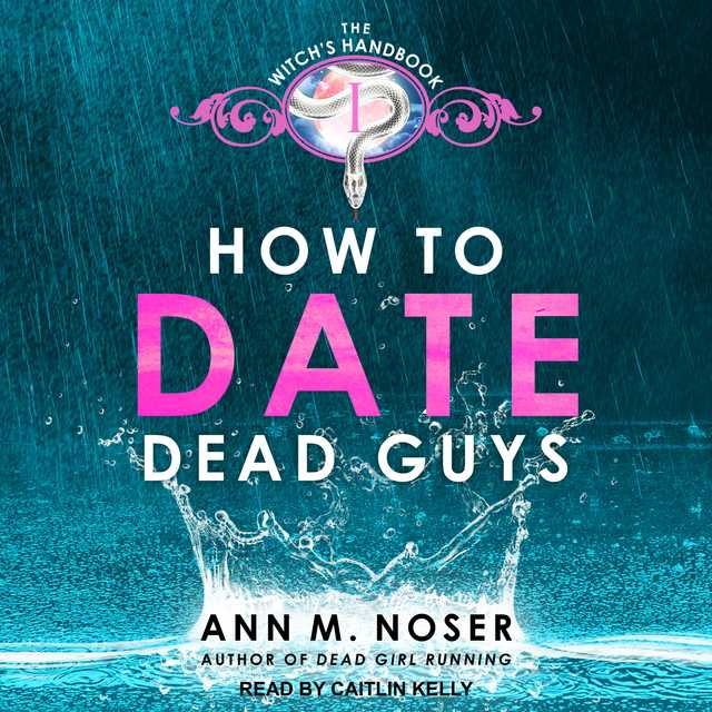 How to Date Dead Guys