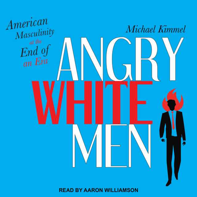 Angry White Men