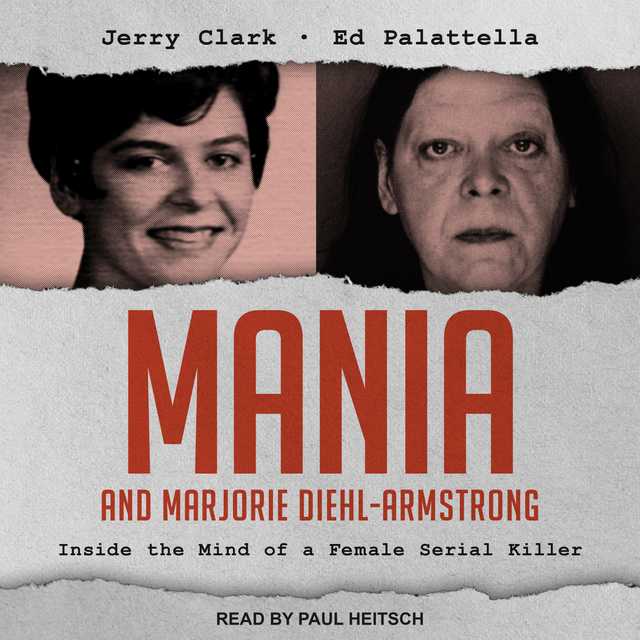 Mania and Marjorie Diehl-Armstrong