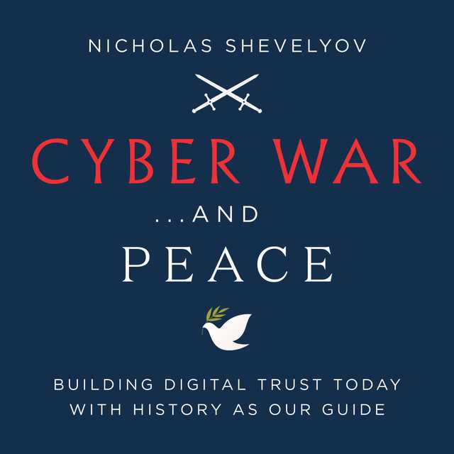 Cyber War…and Peace