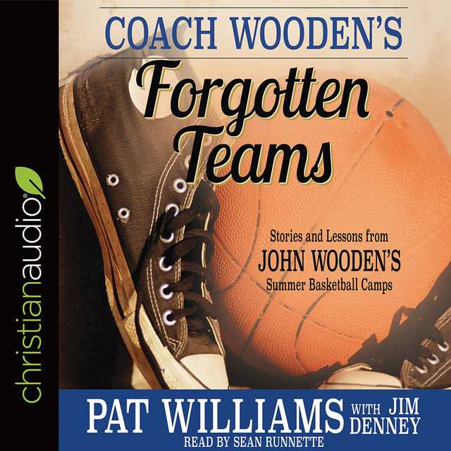 Coach Wooden’s Forgotten Teams