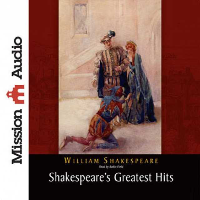 Shakespeare’s Greatest Hits