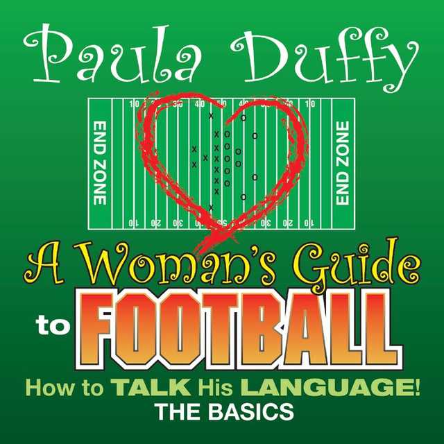 A Woman’s Guide to Football