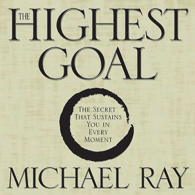 The Highest Goal
