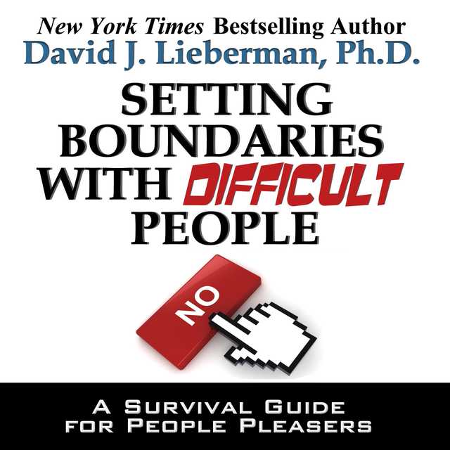 Setting Boundaries with Difficult People