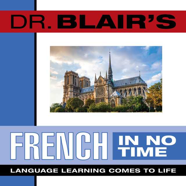 Dr. Blair’s French in No Time