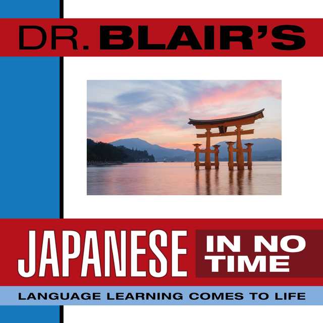 Dr. Blair’s Japanese in No Time