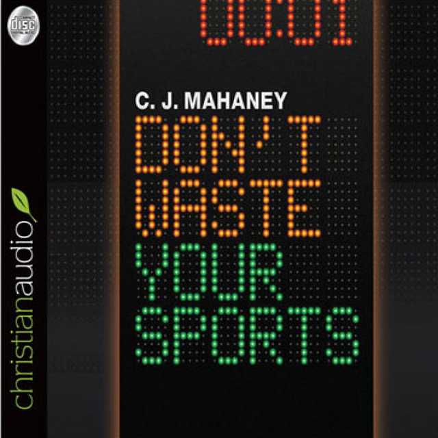 Don’t Waste Your Sports