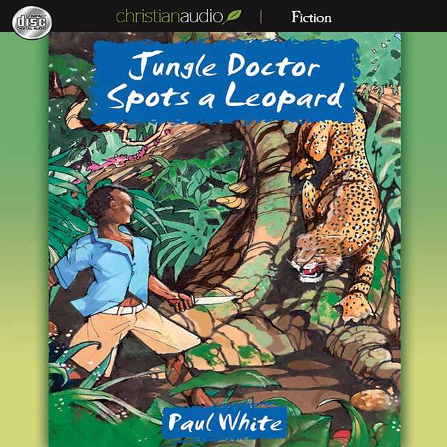 Jungle Doctor Spots a Leopard