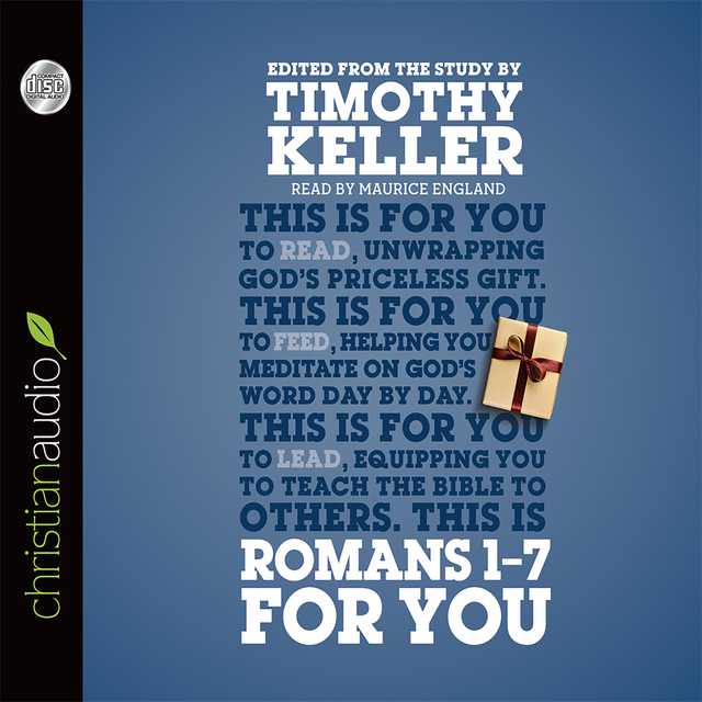 Romans 1 – 7 for You