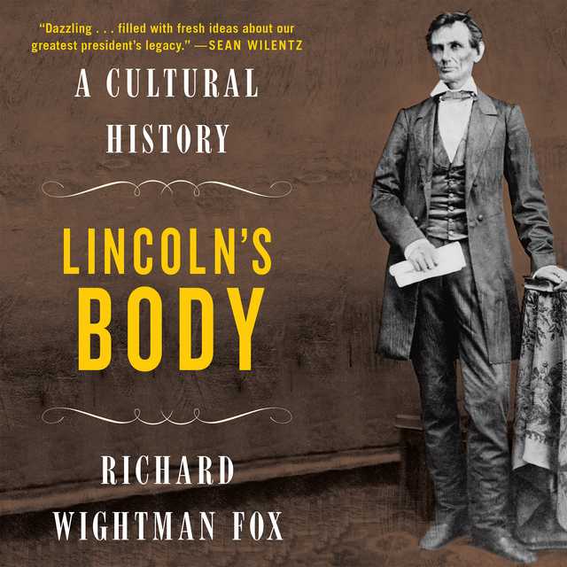 Lincoln’s Body