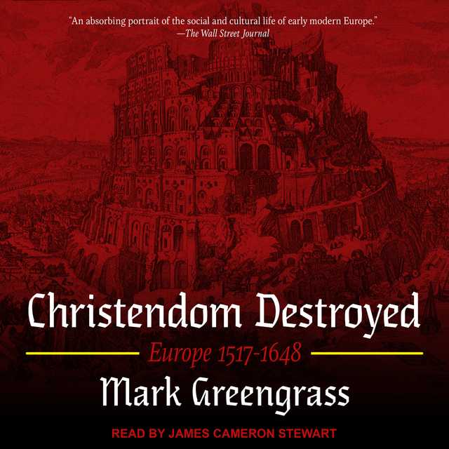 Christendom Destroyed