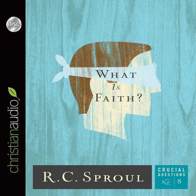 What Is Faith?