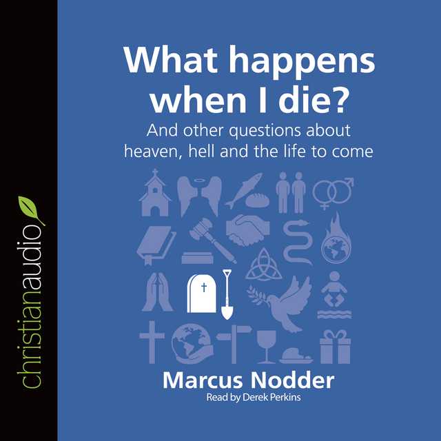 What Happens When I Die?