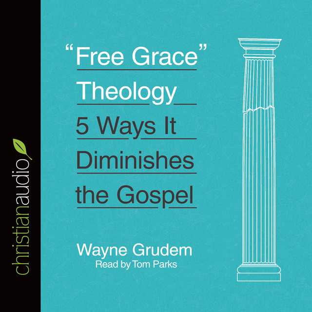 “Free Grace” Theology