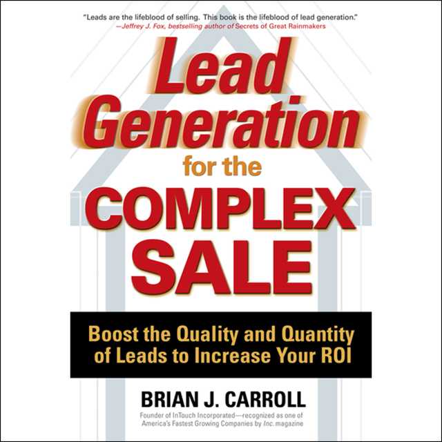 Lead Generation for the Complex Sale