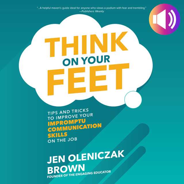 Think on Your Feet