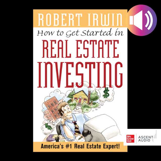 How to Get Started in Real Estate Investing