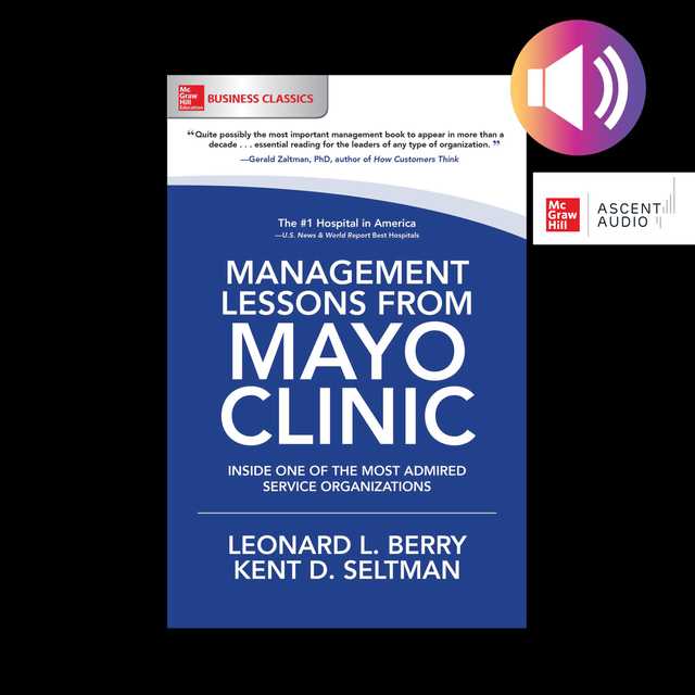 Management Lessons from Mayo Clinic