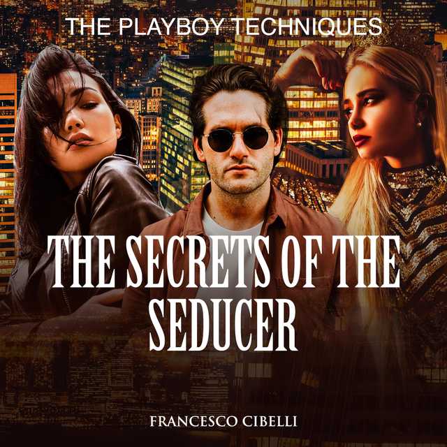 The Secrets of the Seducer