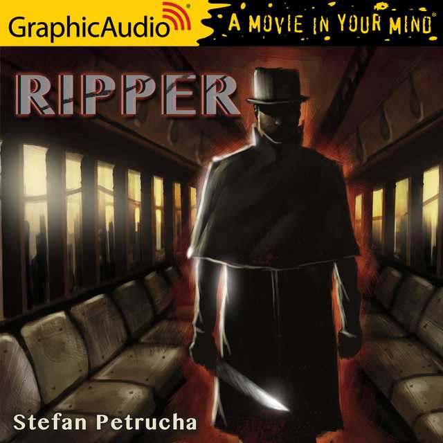 Ripper [Dramatized Adaptation]