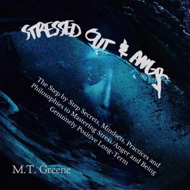 Stressed Out & Angry