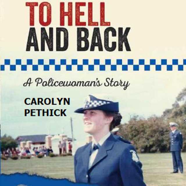 To hell and back – A Policewoman’s story