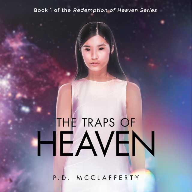 The Traps of Heaven