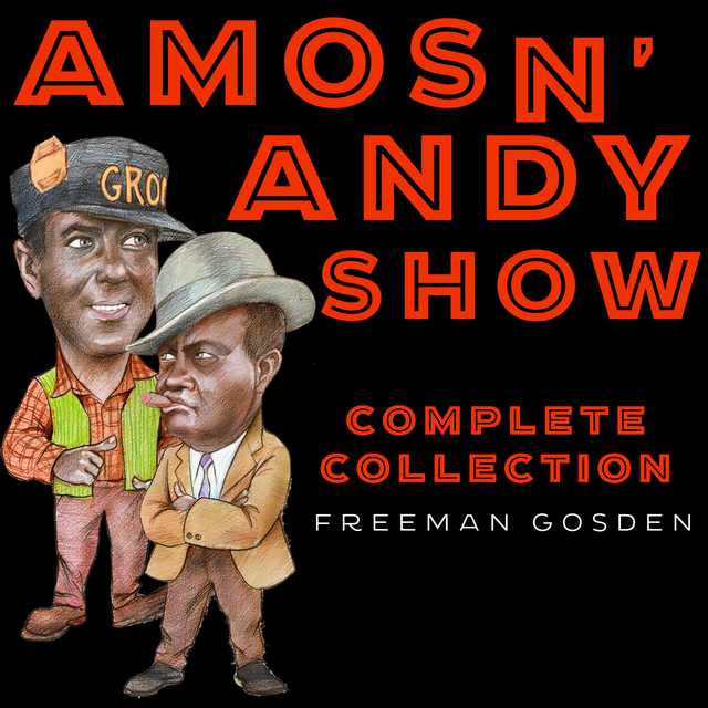 Amos ‘n’ Andy Show – Complete Collection