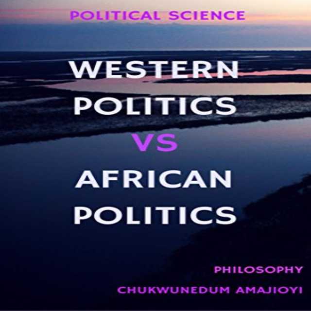 Western Politics Vs African Politics